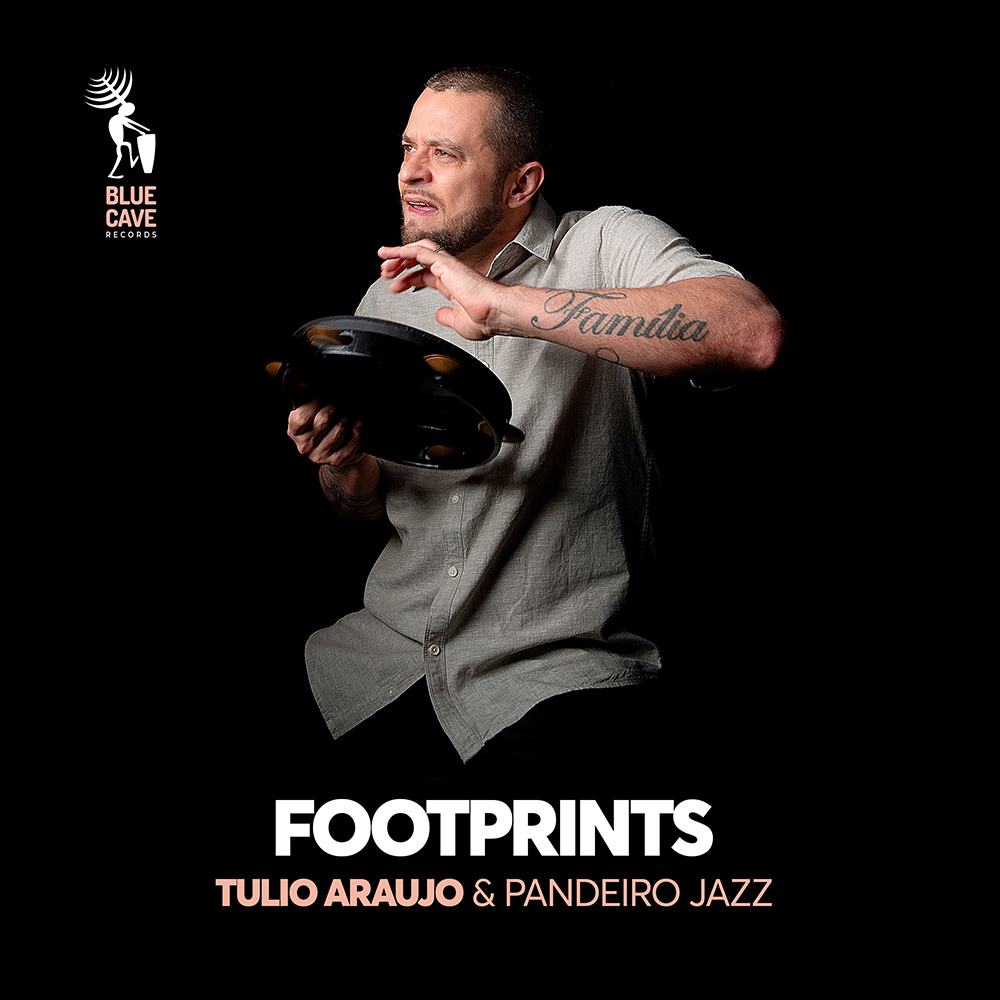 Footprints (2024), by Tulio Araujo & Pandeiro Jazz Footprints (2024), by Tulio Araujo & Pandeiro Jazz